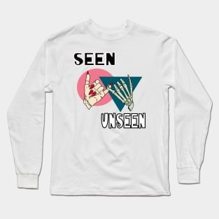 Seen Unseen life Long Sleeve T-Shirt